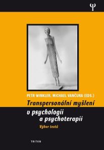 Transpersonální myšlení v psychologii a psychoterapii